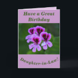 Bold Floral Birthday Card Daughter-in-Law Kaart<br><div class="desc">A colourful rose geranium (Pelargonium) makes a great image for this floral birthday card for Daughter-in-Law.  Text can easily be personalised if wished.</div>