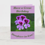 Bold Floral Birthday Card Daughter-in-Law Kaart<br><div class="desc">A colourful rose geranium (Pelargonium) makes a great image for this floral birthday card for Daughter-in-Law.  Text can easily be personalised if wished.</div>