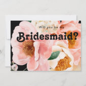 Bold Floral Black Bridesmaid proposal Kaart (Voorkant)