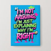 Bold Funny Quote Neon Graffiti Design Button (Voorkant)