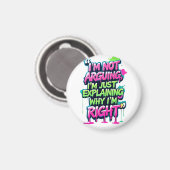 Bold Funny Quote Neon Graffiti Design Magneet (Voorkant / Achterkant)