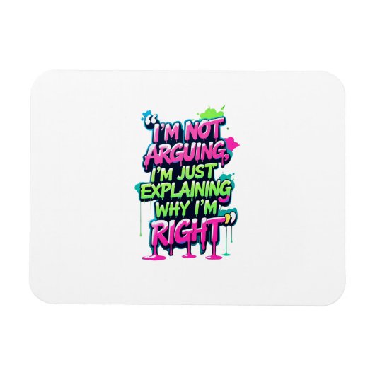 Bold Funny Quote Neon Graffiti Design Magneet (Horizontaal)