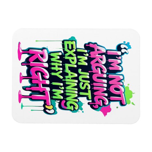 Bold Funny Quote Neon Graffiti Design Magneet (Horizontaal)
