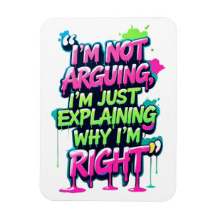 Bold Funny Quote Neon Graffiti Design Magneet