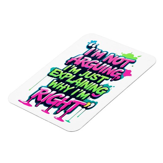 Bold Funny Quote Neon Graffiti Design Magneet (Linkerzijde)