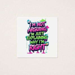 Bold Funny Quote Neon Graffiti Design Vierkante Visitekaartjes