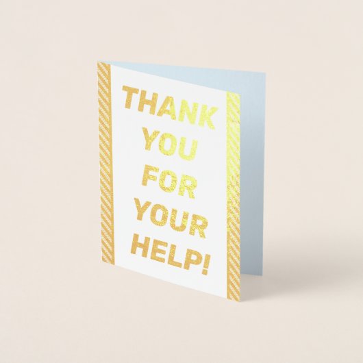 Bold Gold Foil: "DANK JE VOOR JE HULP!" Kaart (Voorkant)