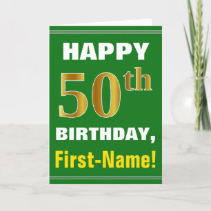 Bold, Green, Faux Gold 50th Birthday w/ Name Card Kaart