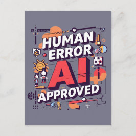 Bold “Human Error, AI Approved” Digital Art Briefkaart