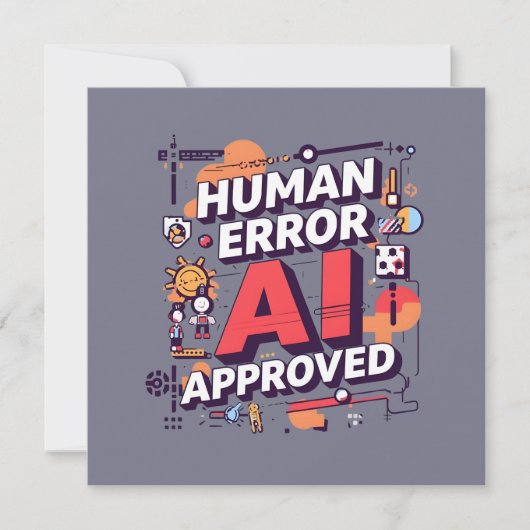 Bold “Human Error, AI Approved” Digital Art Feestdagenkaart (Voorkant)