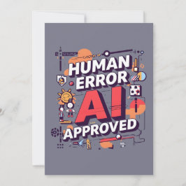 Bold “Human Error, AI Approved” Digital Art Feestdagenkaart