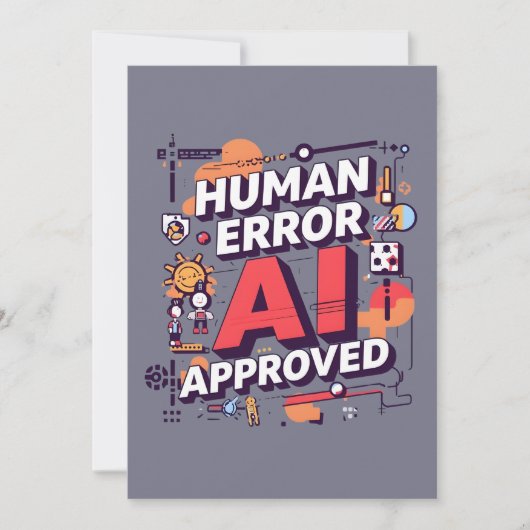 Bold “Human Error, AI Approved” Digital Art Feestdagenkaart (Voorkant)