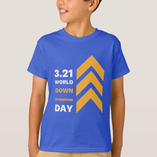 BOLD I have T21 Kinderen Down Syndrome Awareness T-shirt (Voorkant)