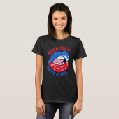 Bold Lips Brave Heart US American Flag Patriotic L T-shirt (Voorkant volledig)