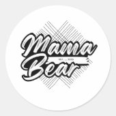 Bold Mama Bear Black & White Design Ronde Sticker (Voorkant)