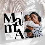 Bold Mama Photo Moederdag Kaart<br><div class="desc">Onze slanke en stijlvolle zwarte en witte moederdag biedt de perfecte manier om je liefde voor de speciale vrouw in je leven te tonen. Deze kaart is ontworpen met aandacht voor stijl en uitvoerbaarheid. De kaart biedt een fotosjabloon voor u om uw eigen familiebestand in te voegen, samen met de...</div>