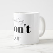 Bold Modern God Says Don't Quit Faith Slogan  Grote Koffiekop (Voorkant rechts)