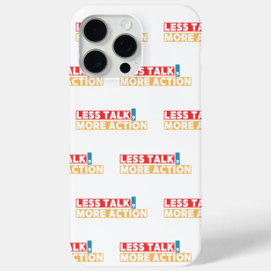 Bold Motivational Quote – Less Talk, More Action Case-Mate iPhone Case (Achterkant)
