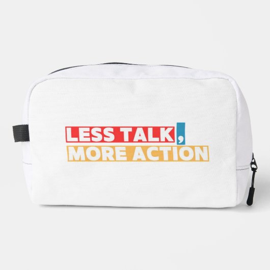 Bold Motivational Quote – Less Talk, More Action Toilettasje (Voorkant)