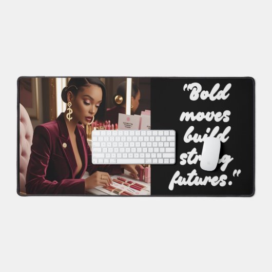 Bold Moves Build Strong Futures – Deskmat Bureaumat (Keyboard & Muis)