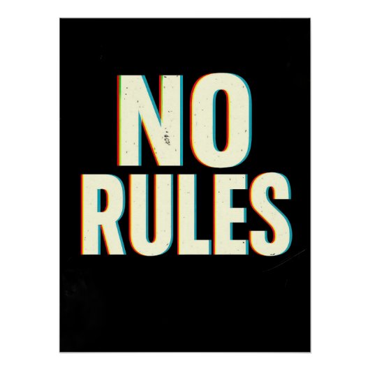Bold "No Rules" Glitch Effect Typography Art Perfect Poster (Voorkant)