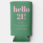 Bold Pink and Green Modern 21st Birthday Custom Seltzer Blikjeskoeler (Voorkant)