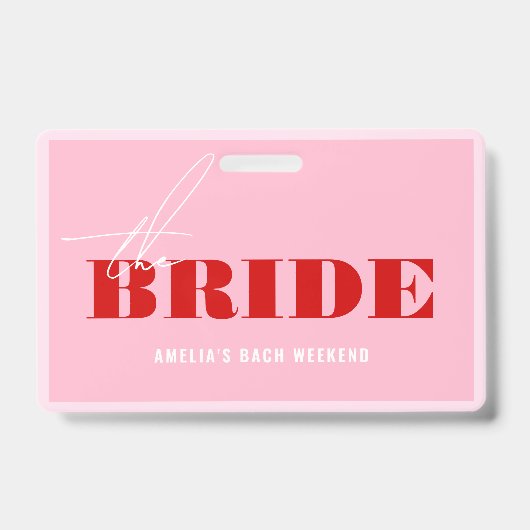 Bold Pink & Red Bachelorette Koop The Bride A Drin Badge (Voorzijde)