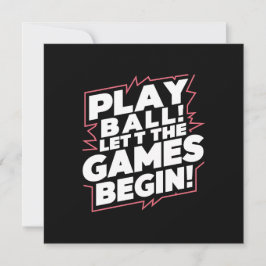 Bold Play Ball Sports Quote Art Feestdagenkaart