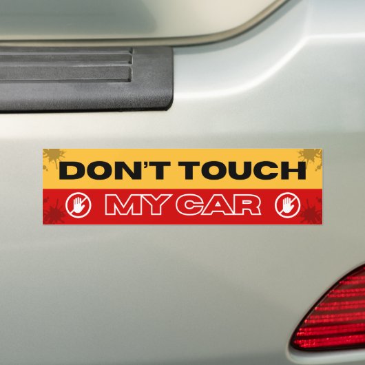 Bold Red and Yellow Don't Touch My Car Bumpersticker (Op auto)