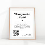 Bold Retro Script Heart Honeymoon Fund Weddenschap Poster<br><div class="desc">Dit coole poster zou een geweldige aanvulling zijn op je trouwspullen! Voeg je eigen gegevens eenvoudig toe door op de optie 'personaliseren' te klikken.</div>