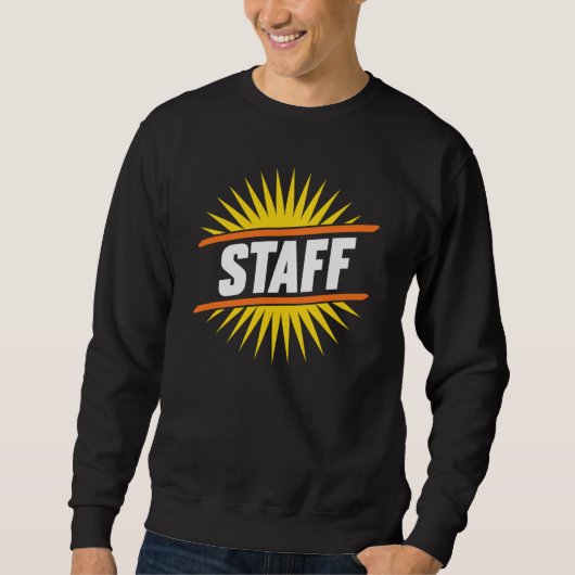 Bold STAFF Sunburst Sweatshirt for Events, Shops & (Voorkant)