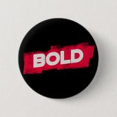 BOLD Typografie Knop – Rood en Wit Ronde Button 5,7 Cm (Voorkant)