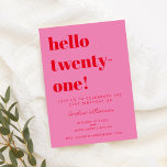 Bold Typografie Roze Red Modern 21st Birthday Kaart<br><div class="desc">Bold Typografie Bright Pink en Red Modern 21st Birthday Invitation</div>