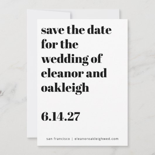 Bold Typography Black and White Modern Wedding Save The Date (Voorkant)