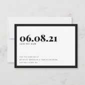 Bold Typography Black White Minimal Simple Save The Date (Voorkant)