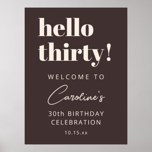 Bold Typography Brown Modern 30th Birthday Welcome Poster (Voorkant)