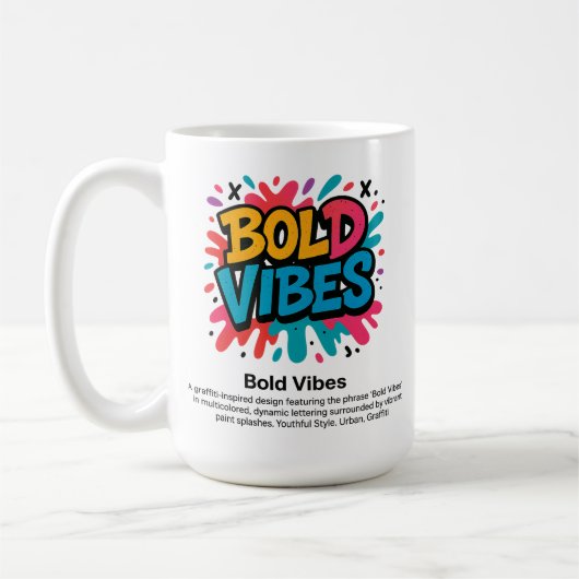 Bold Vibes – Levendige graffiti stijl T-shirt Koffiemok (Links)