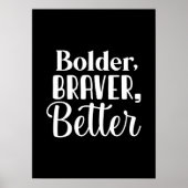 Bolder, Braver - Gym Hustle Succes Motivatie Poster (Voorkant)
