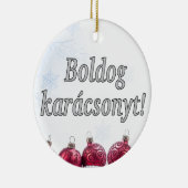 Boldog karácsonyt! Vrolijk kerstfeest in het Honga Keramisch Ornament (Rechts)