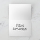Boldog karácsonyt! Vrolijke Kerstmis in Hongaarse Feestdagen Kaart (Binnen)