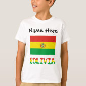 Bolivia and Bolivian Flag with Your Name T-shirt (Voorkant)
