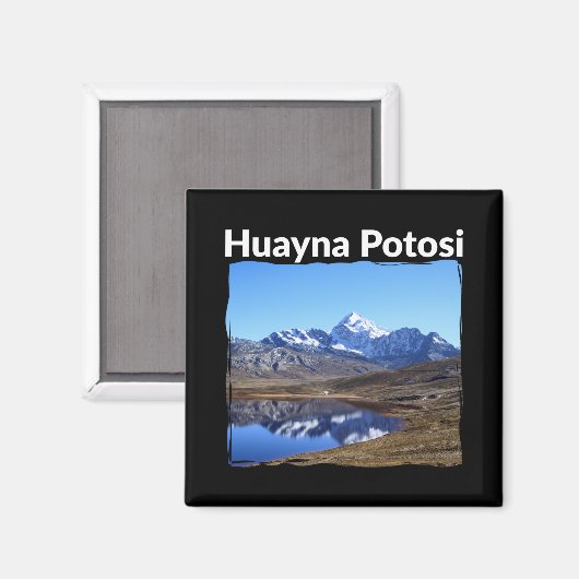Bolivia Huayna Potosi Mountain - Andes Art Magneet (Voorkant / Achterkant)