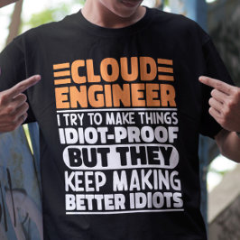 Bolle Cloud Engineer Ik Probeer Dingen Grappig Te  T-shirt