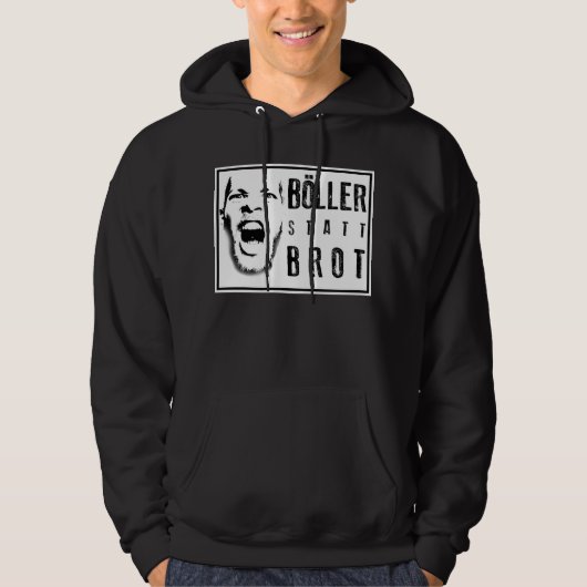 Böller statt Brot ! Hoodie (Voorkant)