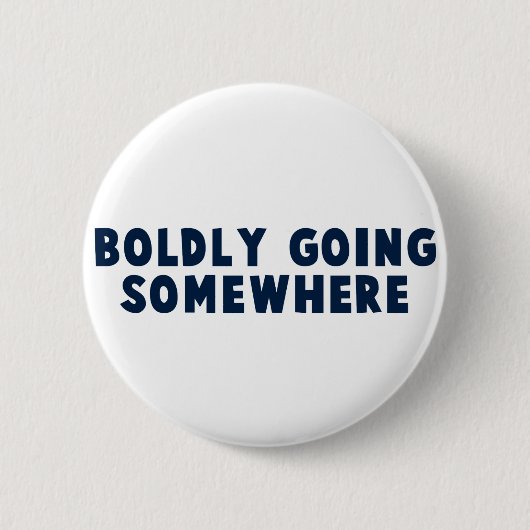 Bolly gaat ergens heen ronde button 5,7 cm (Voorkant)