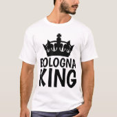 BOLOGNA KING T-Shirts (Voorkant)