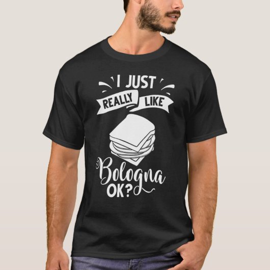 Bologna Meat Italy Sandwich Sausage Baloney Fried  T-shirt (Voorkant)