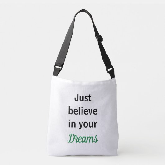 Bolsa Just believe in your dreams Crossbody Tas (Voorkant)