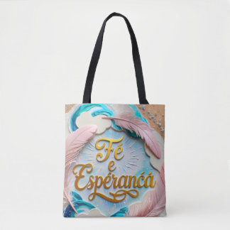 Bolsa Tote - Fé e Esperança Bag