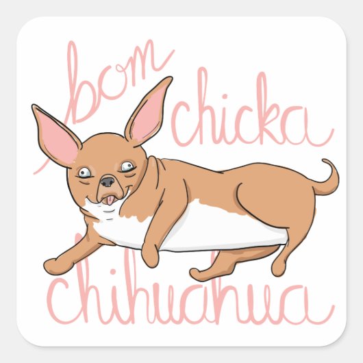 Bom Chicka Chihuahua Funny Dog Pun Sticker (Voorkant)